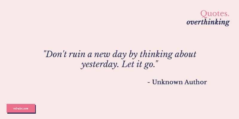 overthinking quotes