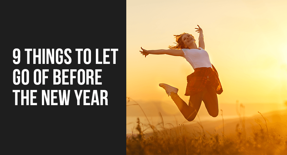 things to let go of before the new year