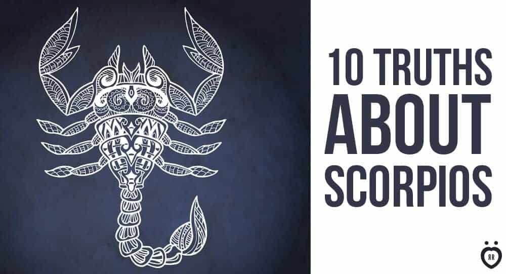 10 truths about Scorpios