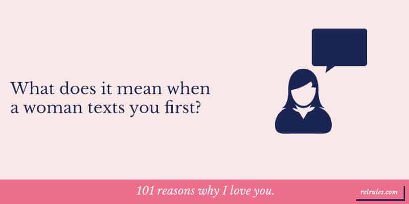 what-does-it-mean-when-a-girl-texts-you-first