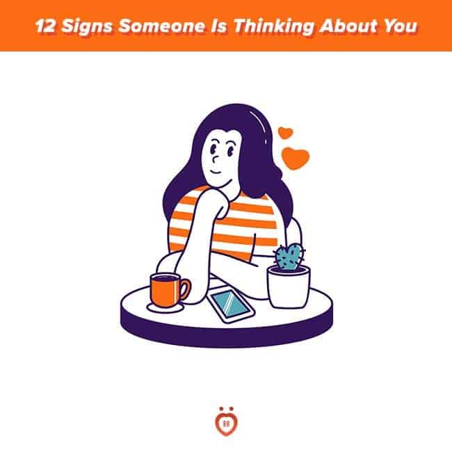 12 Signs Someone Is Thinking About You.