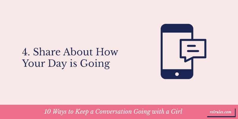 10 Ways to Keep a Conversation Going with a Girl