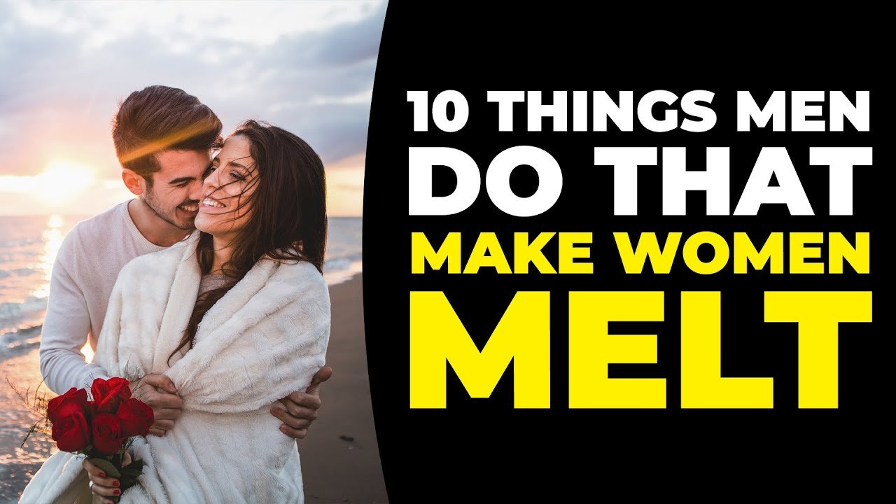 7 Female Behaviors That Men Just Love